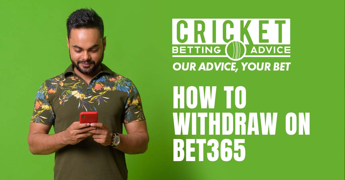 6 Simple Steps On How to Withdraw Money from Bet365 🤑
