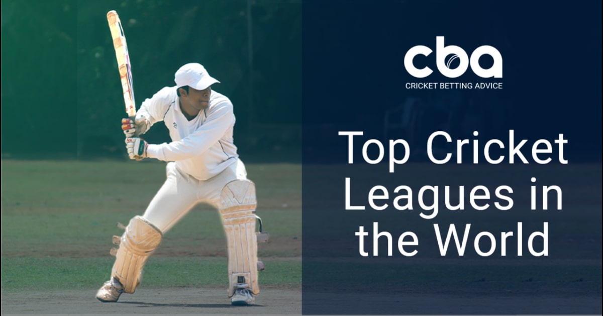 Best Cricket Leagues in the World Ranked (2024)